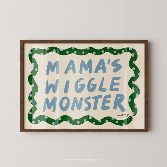 Mama's Wiggle Monster