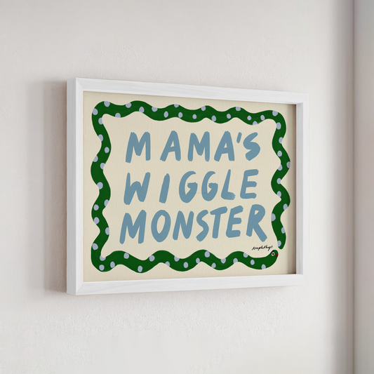 Mama's Wiggle Monster