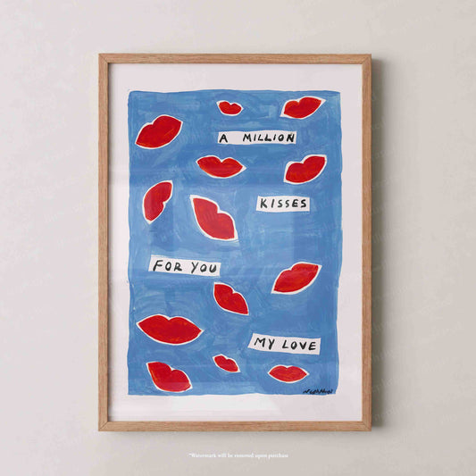 A Million Kisses Print