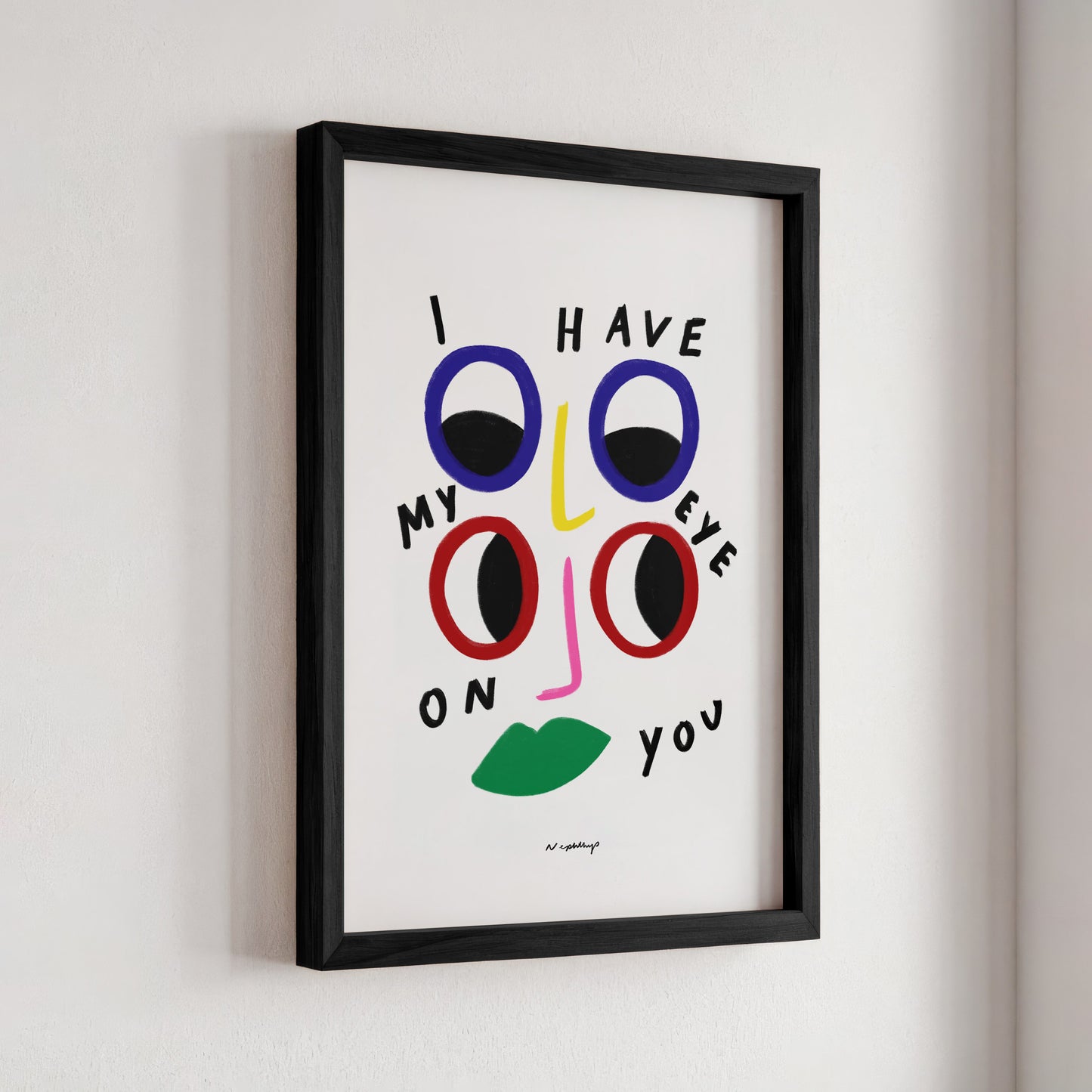 I have my eye on you