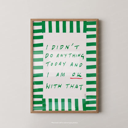 I didn't do anything today