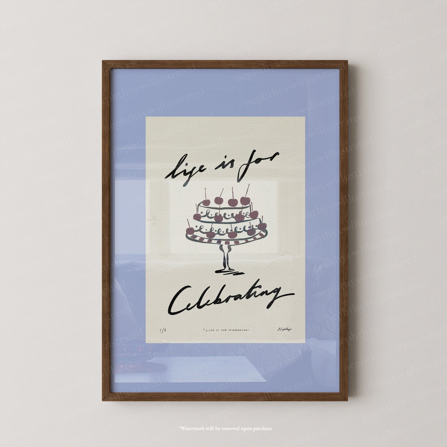 Life Is for Celebrating Print