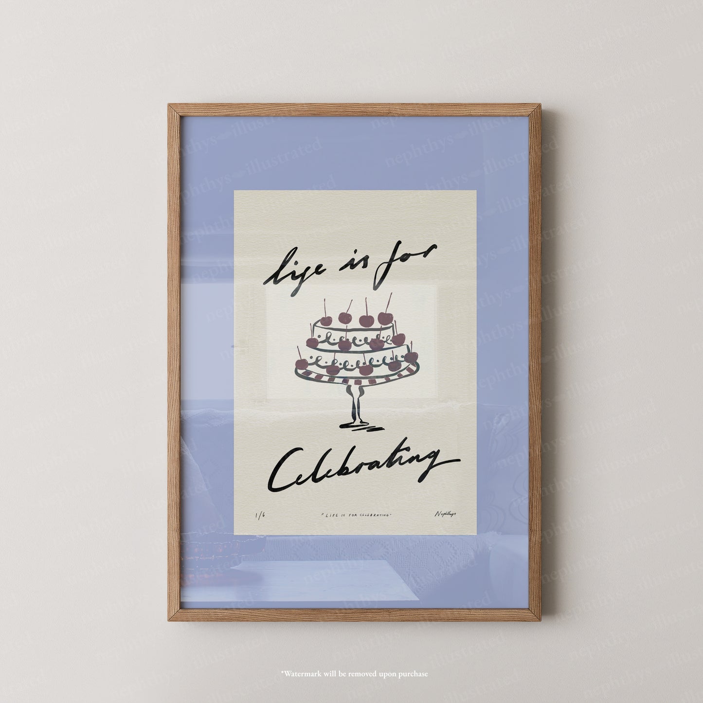 Life Is for Celebrating Print