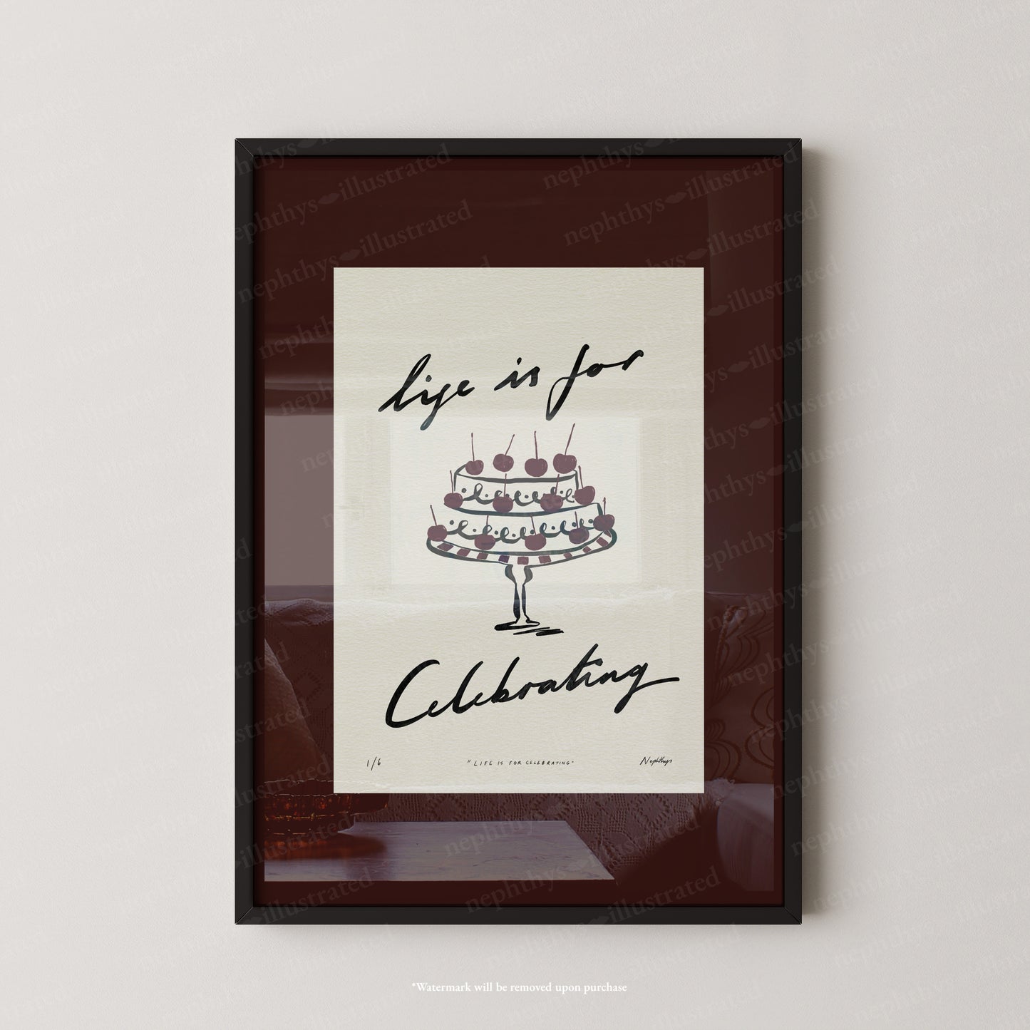 Life Is for Celebrating Print