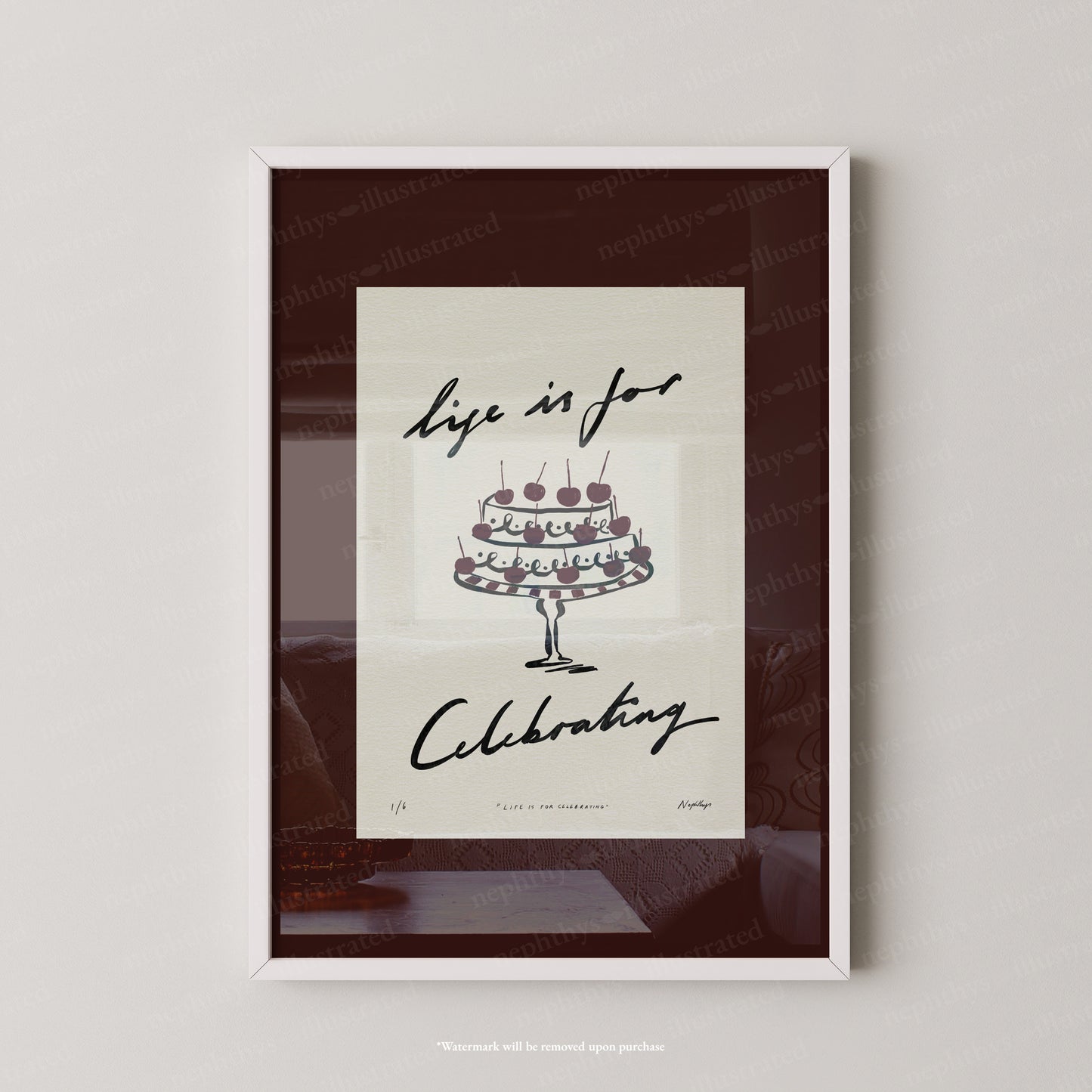 Life Is for Celebrating Print
