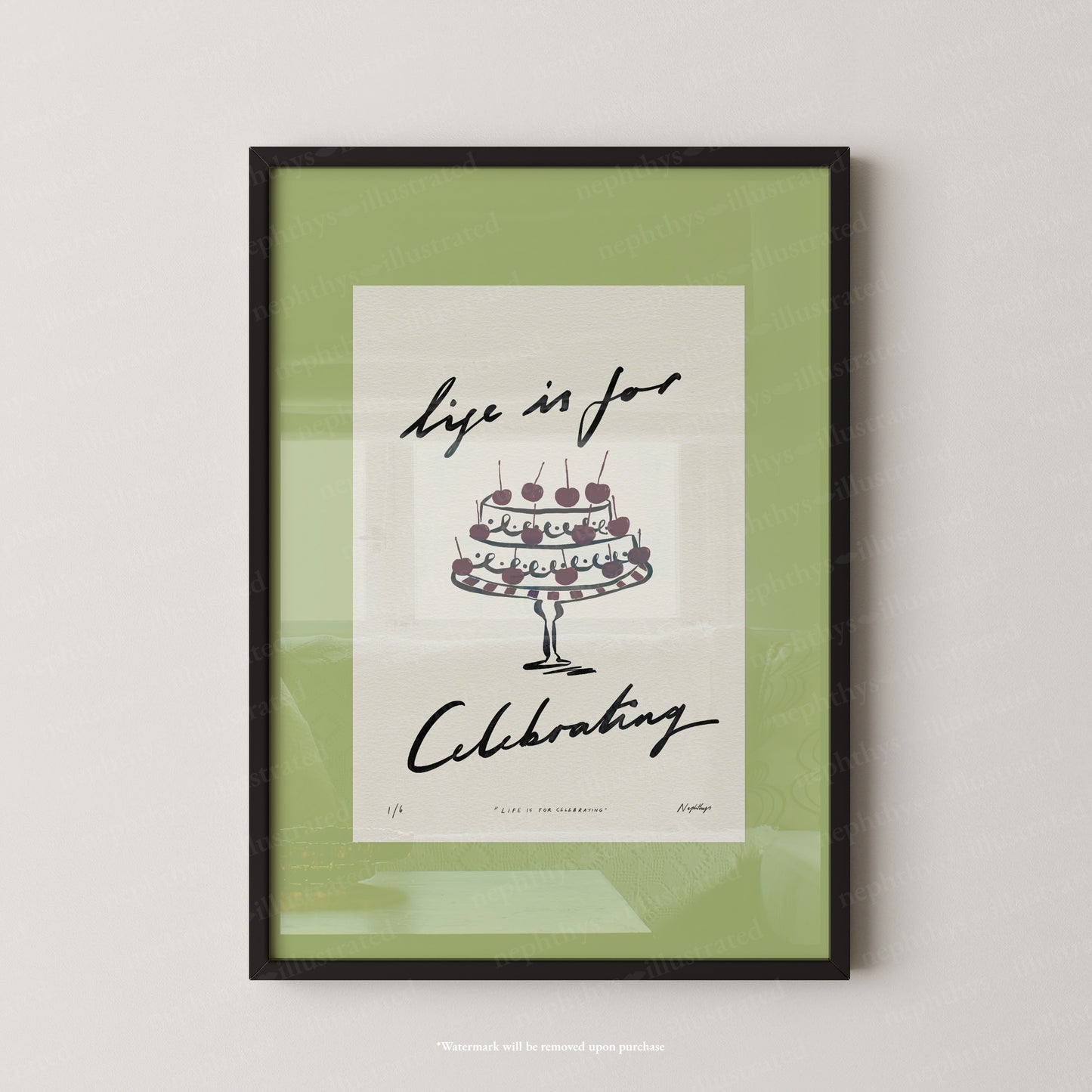 Life Is for Celebrating Print