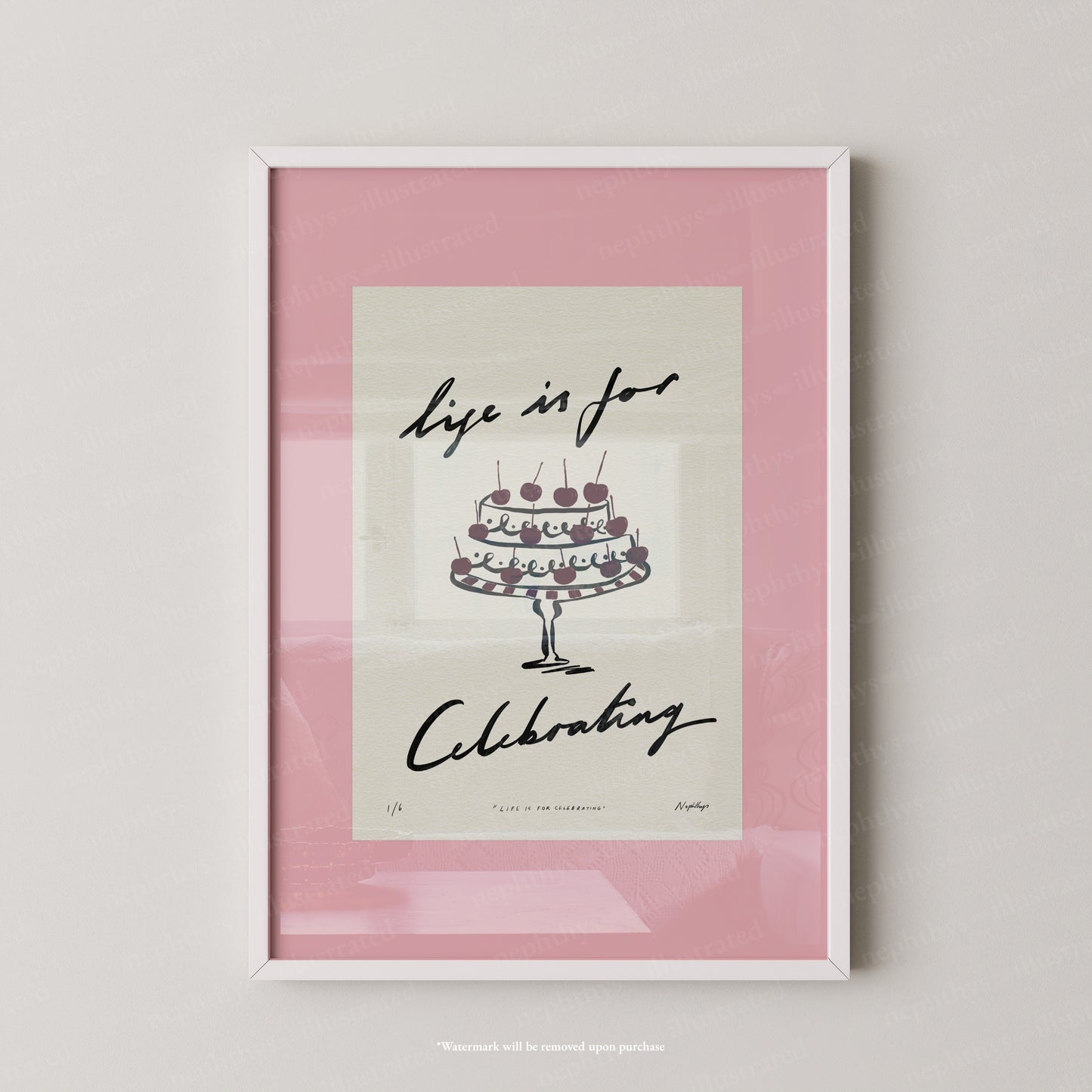 Life Is for Celebrating Print