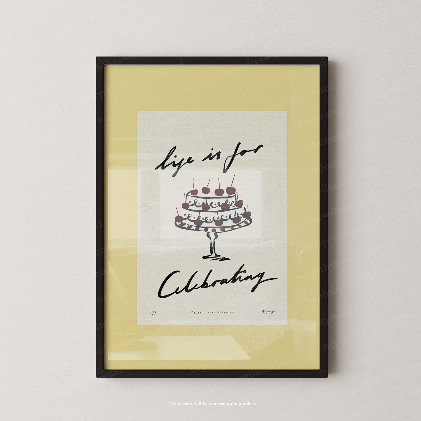 Life Is for Celebrating Print
