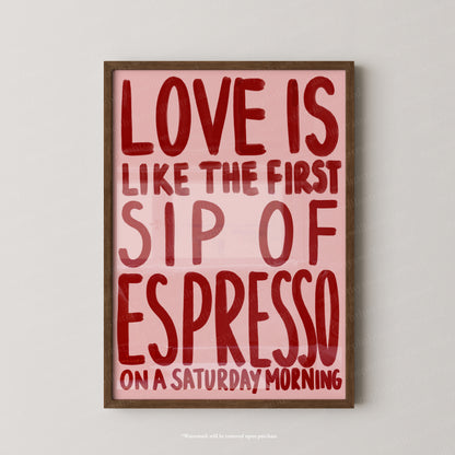 Love is Espresso