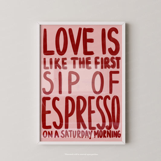 Love is Espresso
