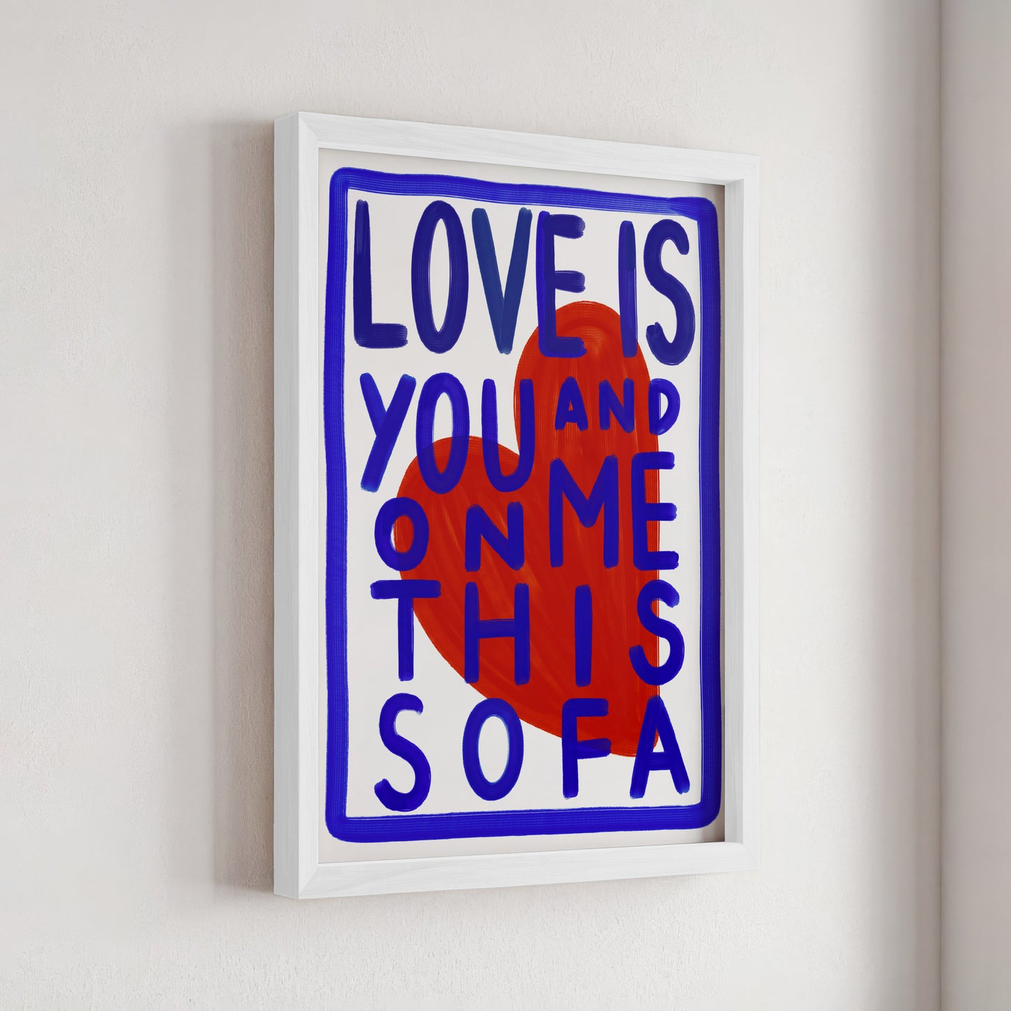 Love is you and me on this sofa