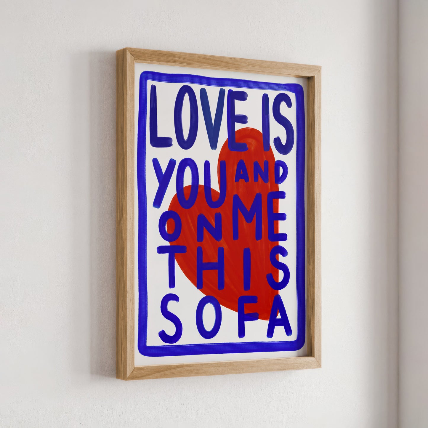 Love is you and me on this sofa