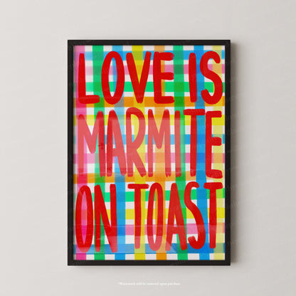 Love is marmite on toast
