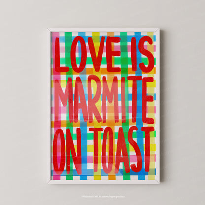 Love is marmite on toast
