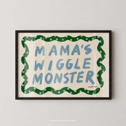 Mama's Wiggle Monster