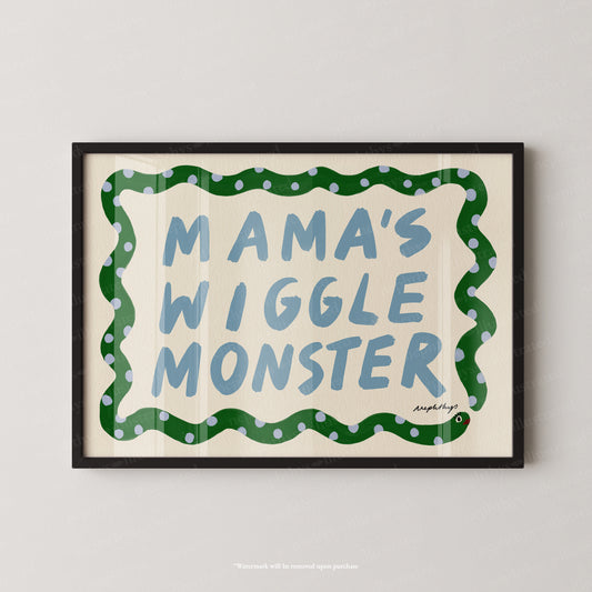 Mama's Wiggle Monster