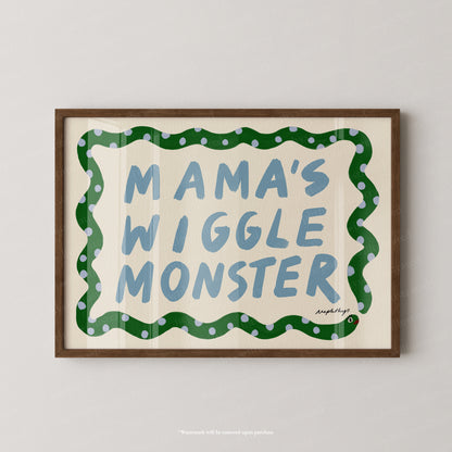 Mama's Wiggle Monster
