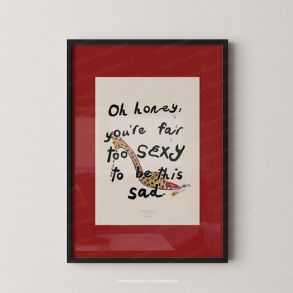 Too Sexy to Be Sad Print - Red