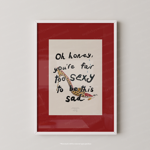 Too Sexy to Be Sad Print - Red