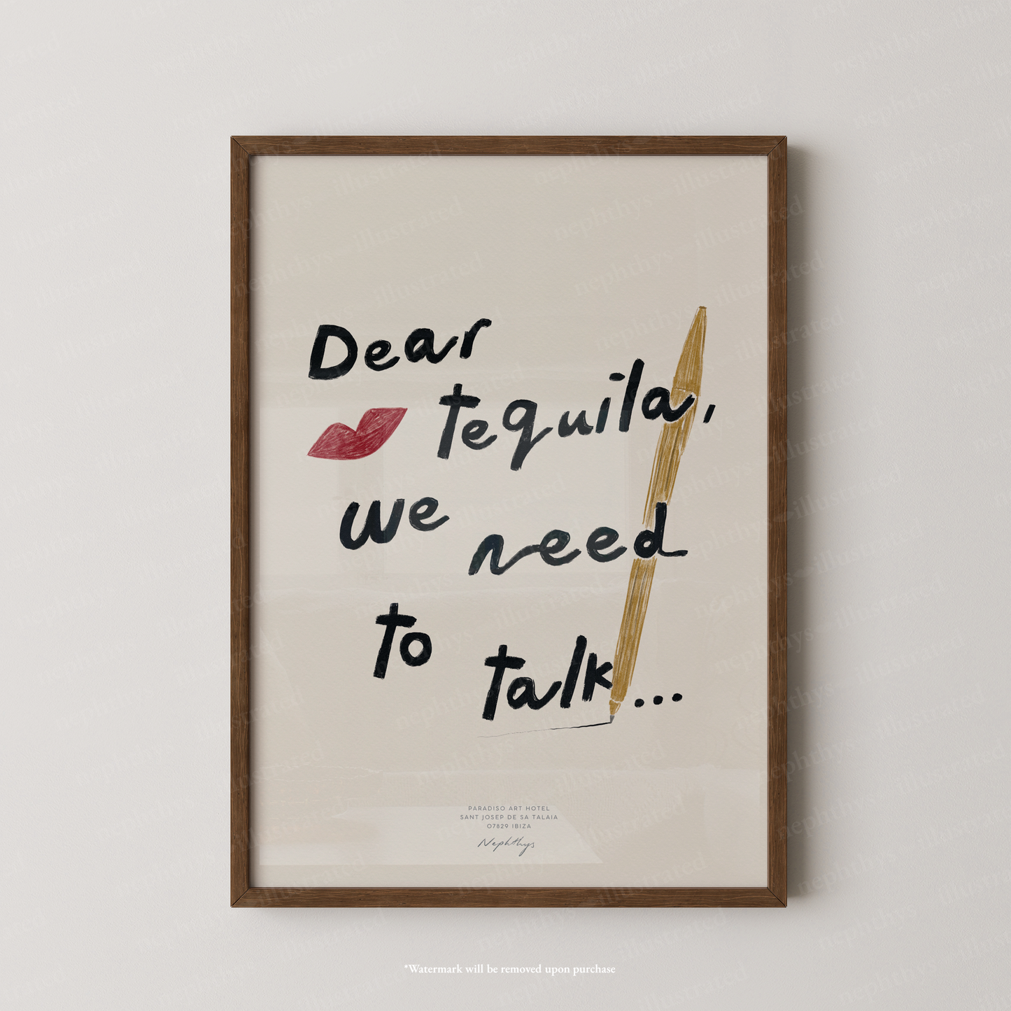 Dear Tequila, We Need to Talk Print