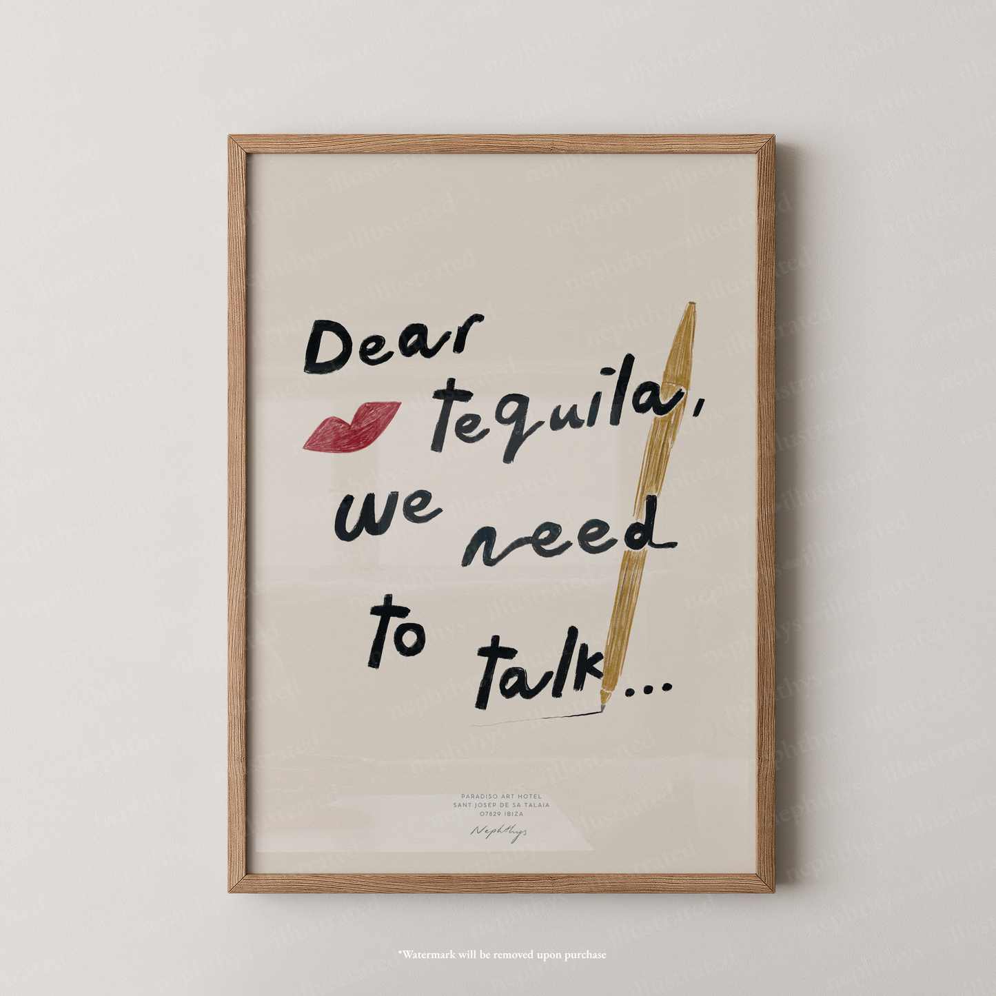 Dear Tequila, We Need to Talk Print