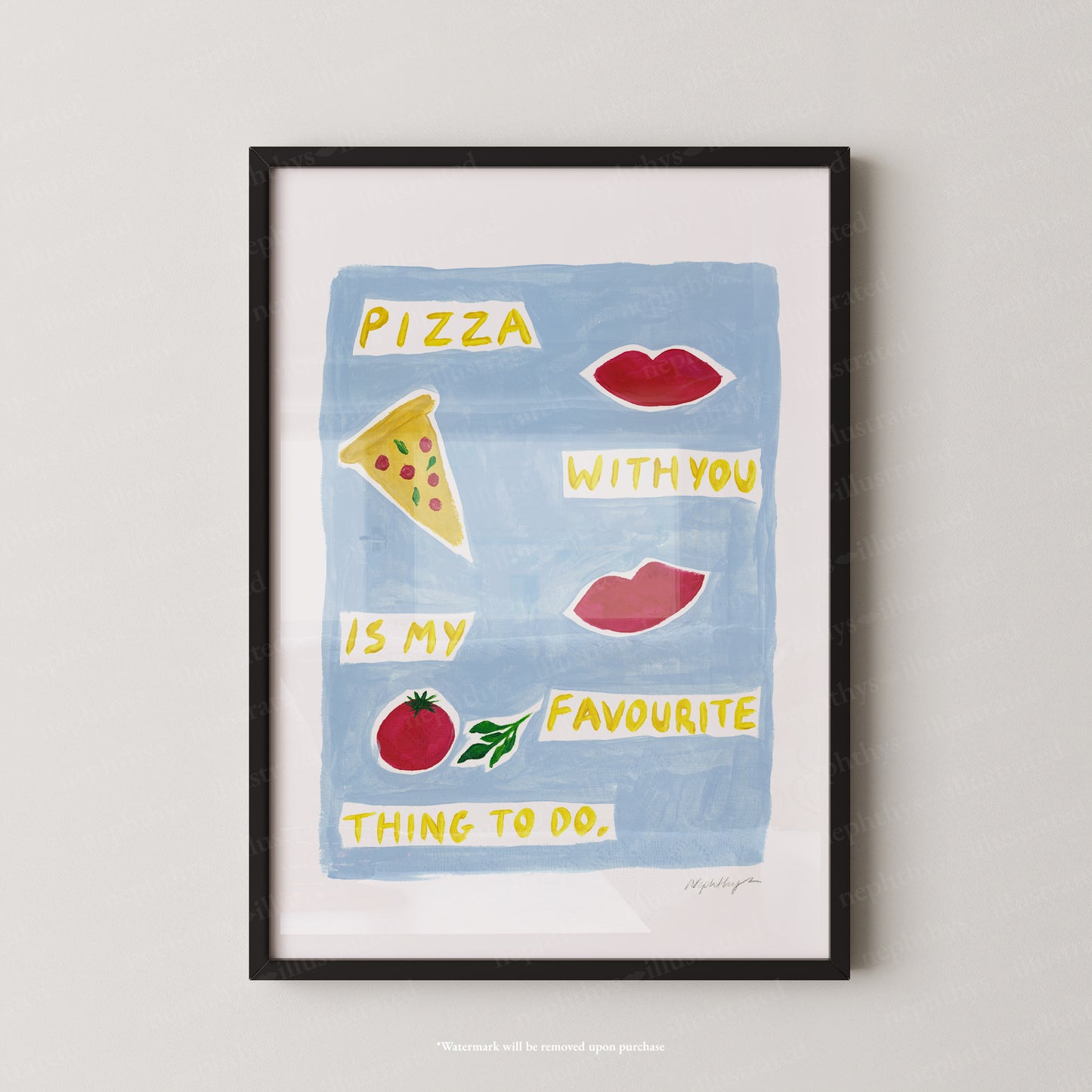 Pizza With You Print