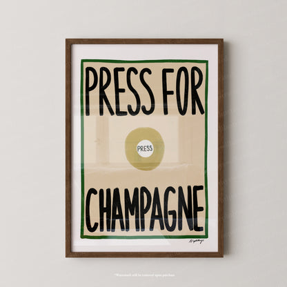 Press for Champagne Print