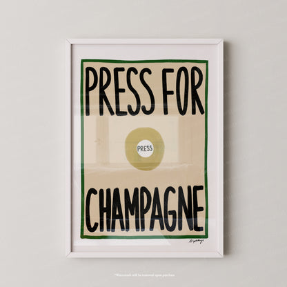 Press for Champagne Print