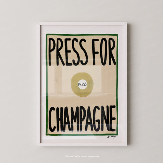 Press for Champagne Print