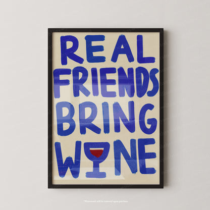 Real Friends Bring Wine