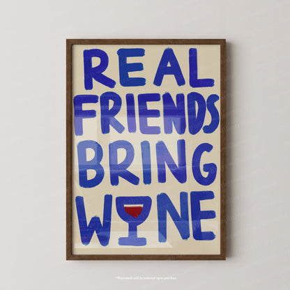 Real Friends Bring Wine