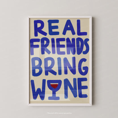 Real Friends Bring Wine