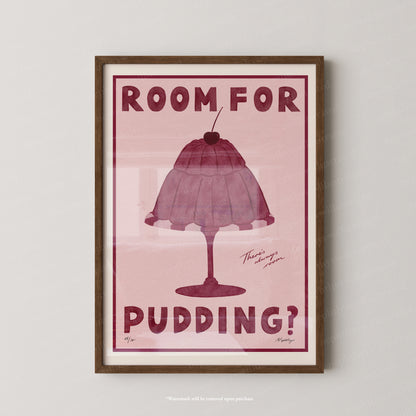 Room For Pudding?