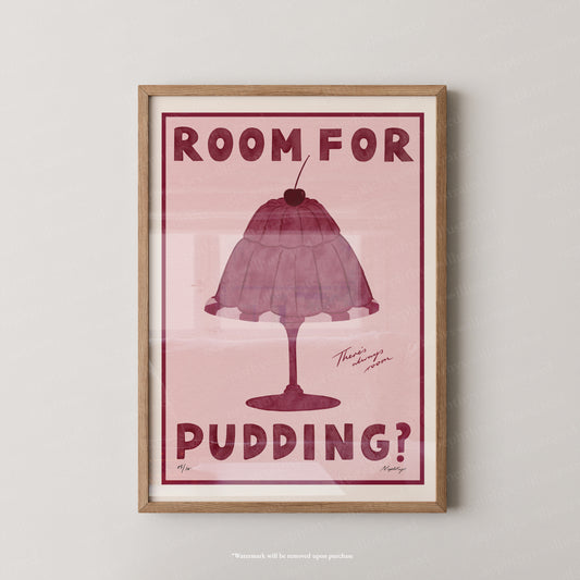 Room For Pudding?
