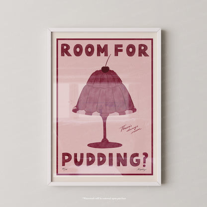 Room For Pudding?