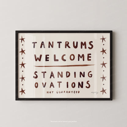 Tantrums welcome