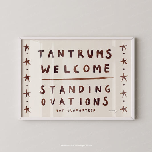 Tantrums welcome