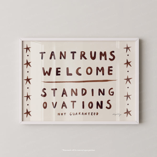 Tantrums welcome