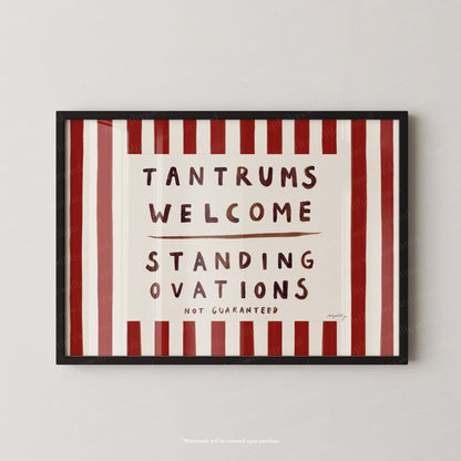 Tantrums welcome