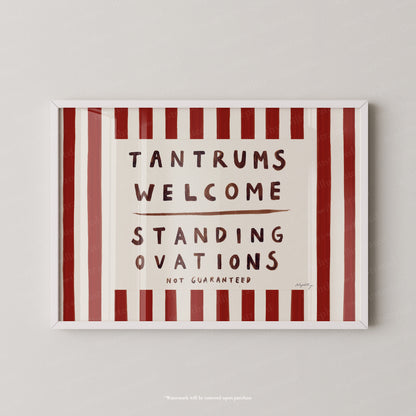 Tantrums welcome