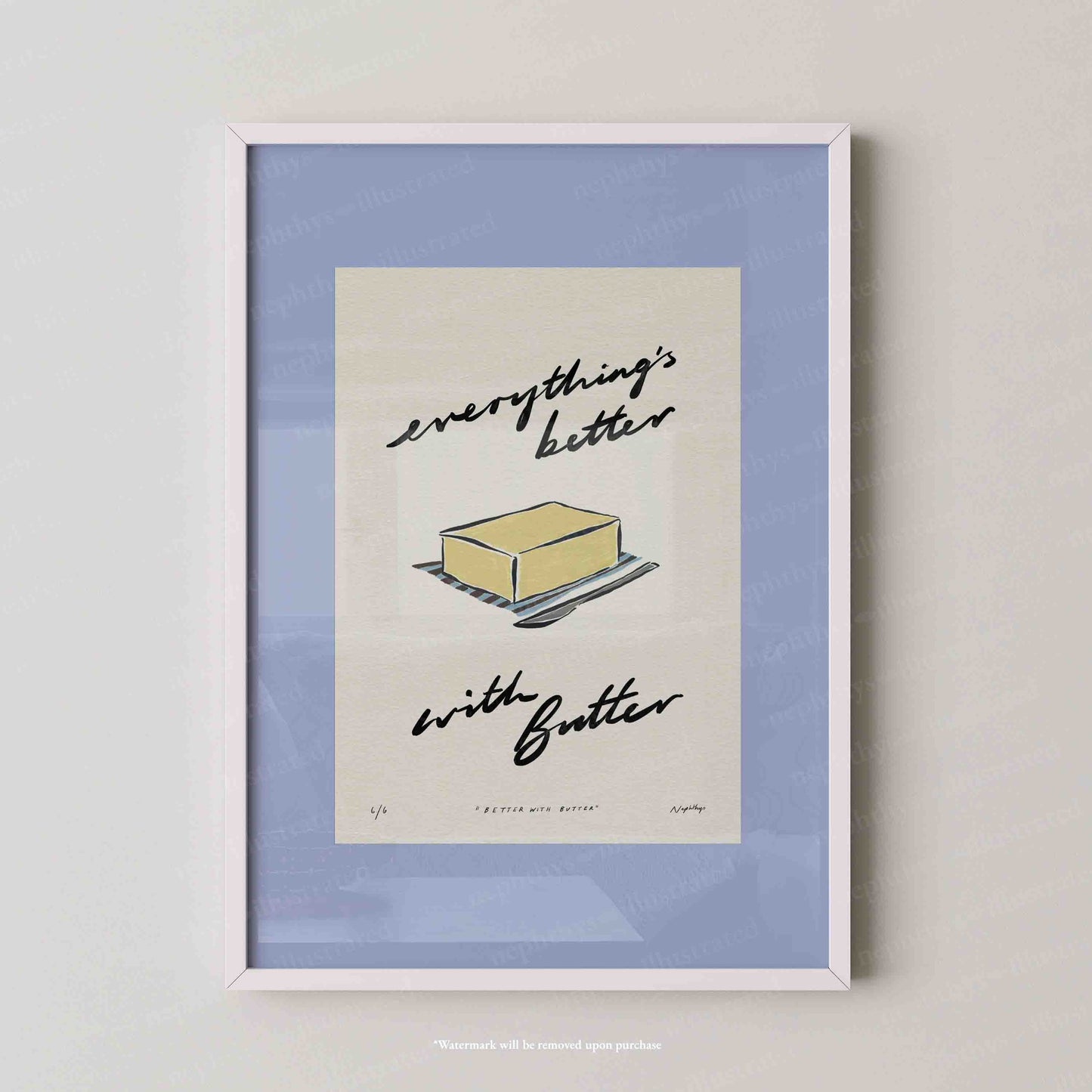 Everything’s Better with Butter Print