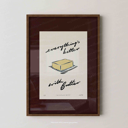 Everything’s Better with Butter Print