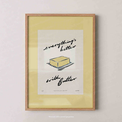 Everything’s Better with Butter Print