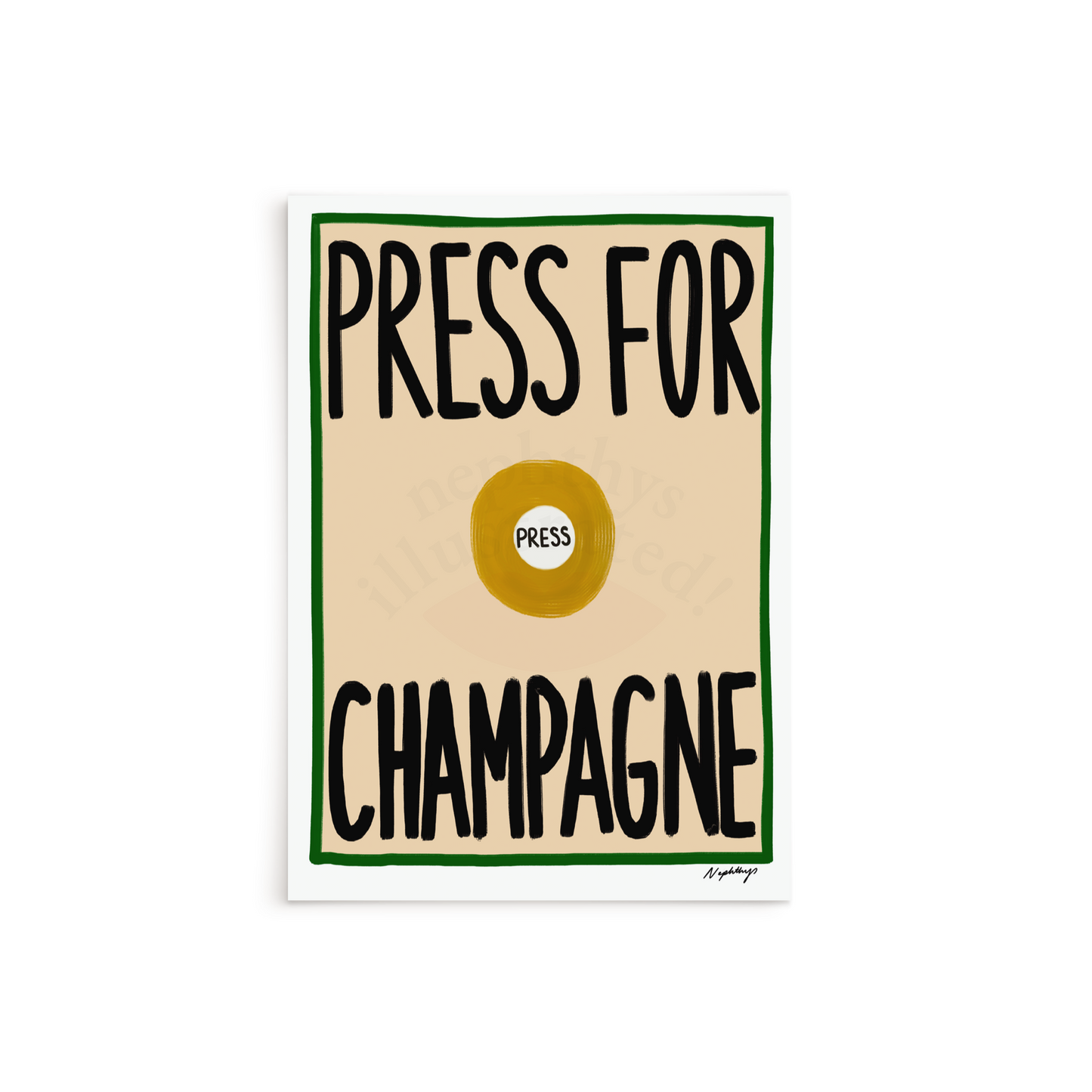 Press for Champagne Print