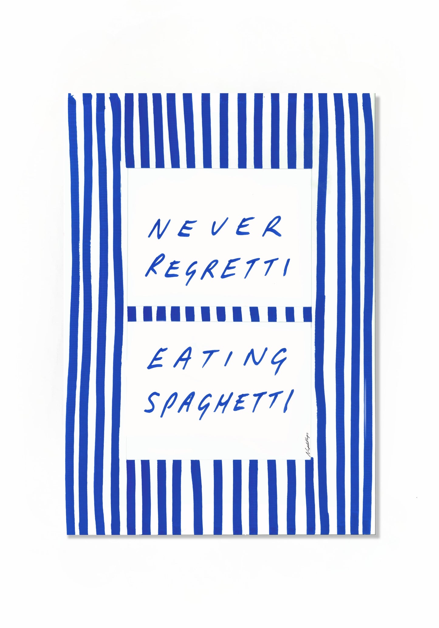 Never regret eating spaghetti